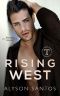 [Turner Artist Rocker 01] • Rising West · A Turner Artist Rocker Novel (The Turner Artist Rocker Series Book 1)